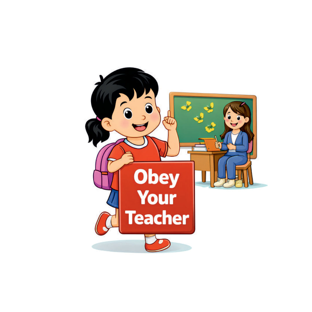 Respect and Obey Your Teacher